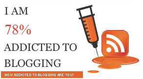 How addicted to blogging are you ?